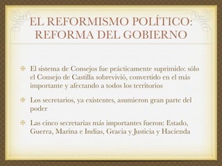 El siglo XVIII en España: el reformismo borbónico