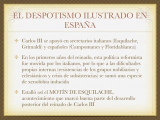 El siglo XVIII en España: el reformismo borbónico