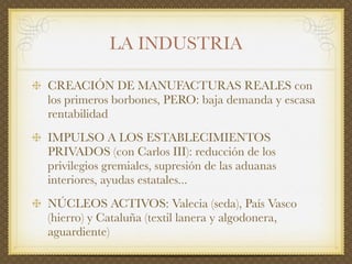 El siglo XVIII en España: el reformismo borbónico