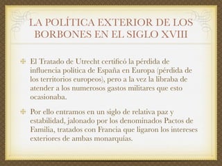 El siglo XVIII en España: el reformismo borbónico