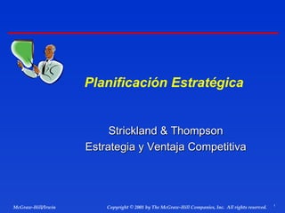 Planificación Estratégica Strickland & Thompson Estrategia y Ventaja Competitiva 