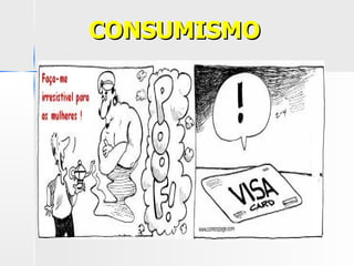 CONSUMISMO