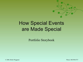 How Special Events are Made Special Portfolio Storybook 