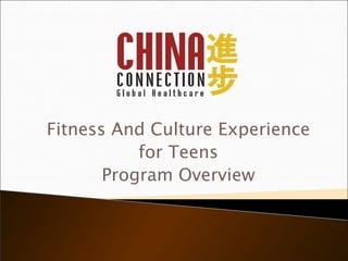 Fitness And Culture Experience for Teens Program Overview 
