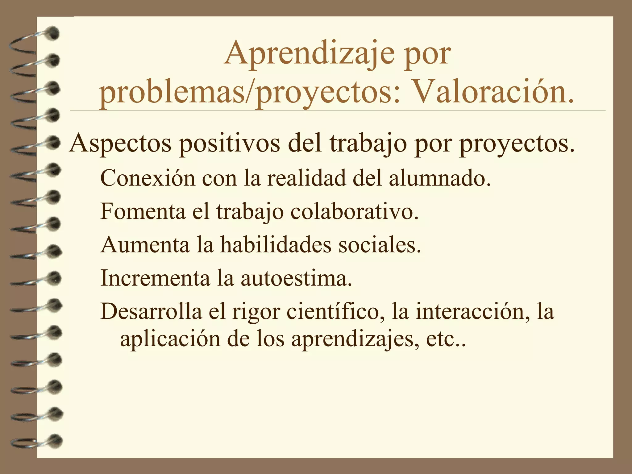 METODOLOGÍAS EDUCATIVAS CONCEPTO: Son las teorías del aprendizaje  que orientan el método educativo. 