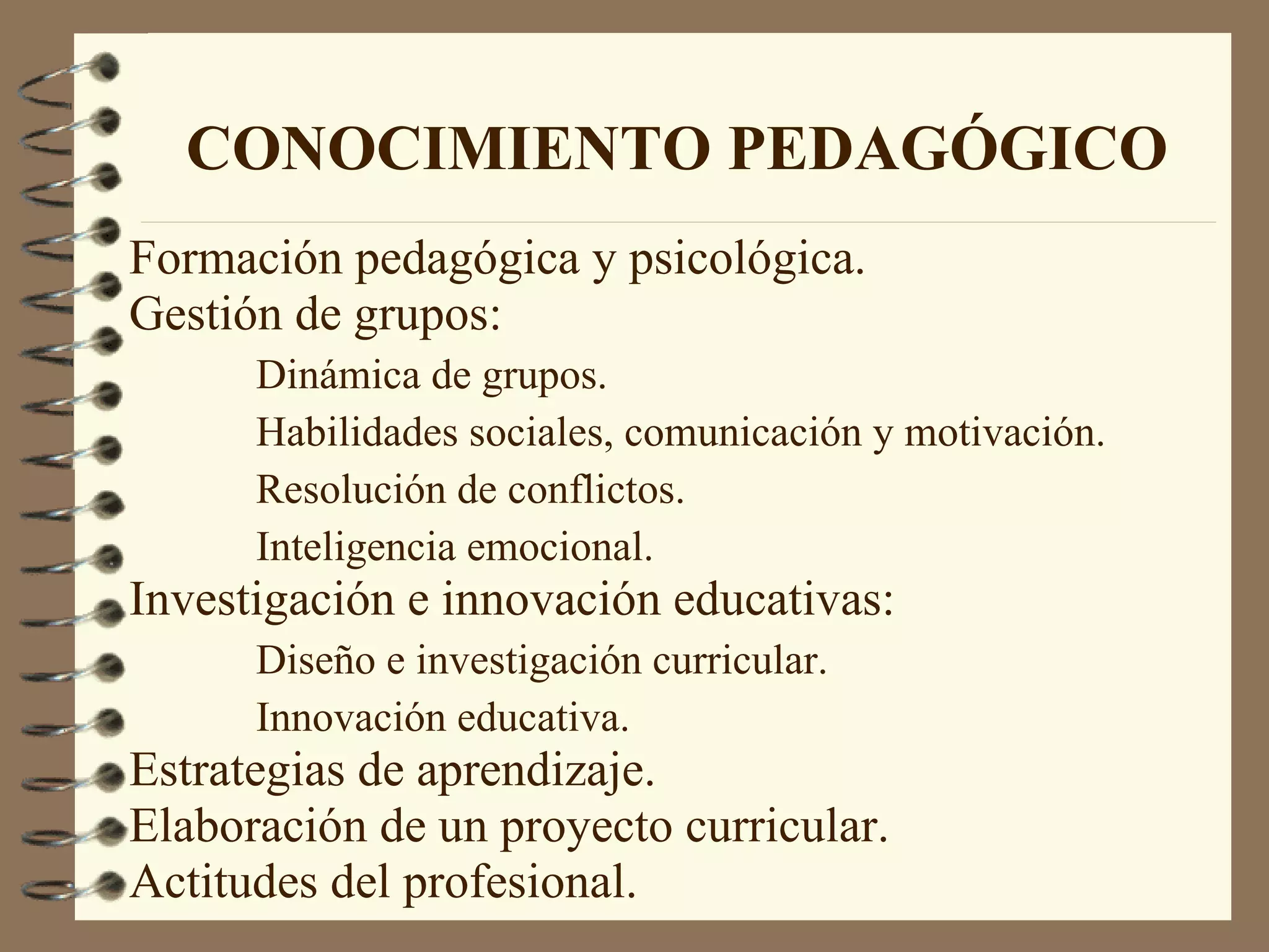 El alumno/a tiene un papel pasivo, poco participativo. 