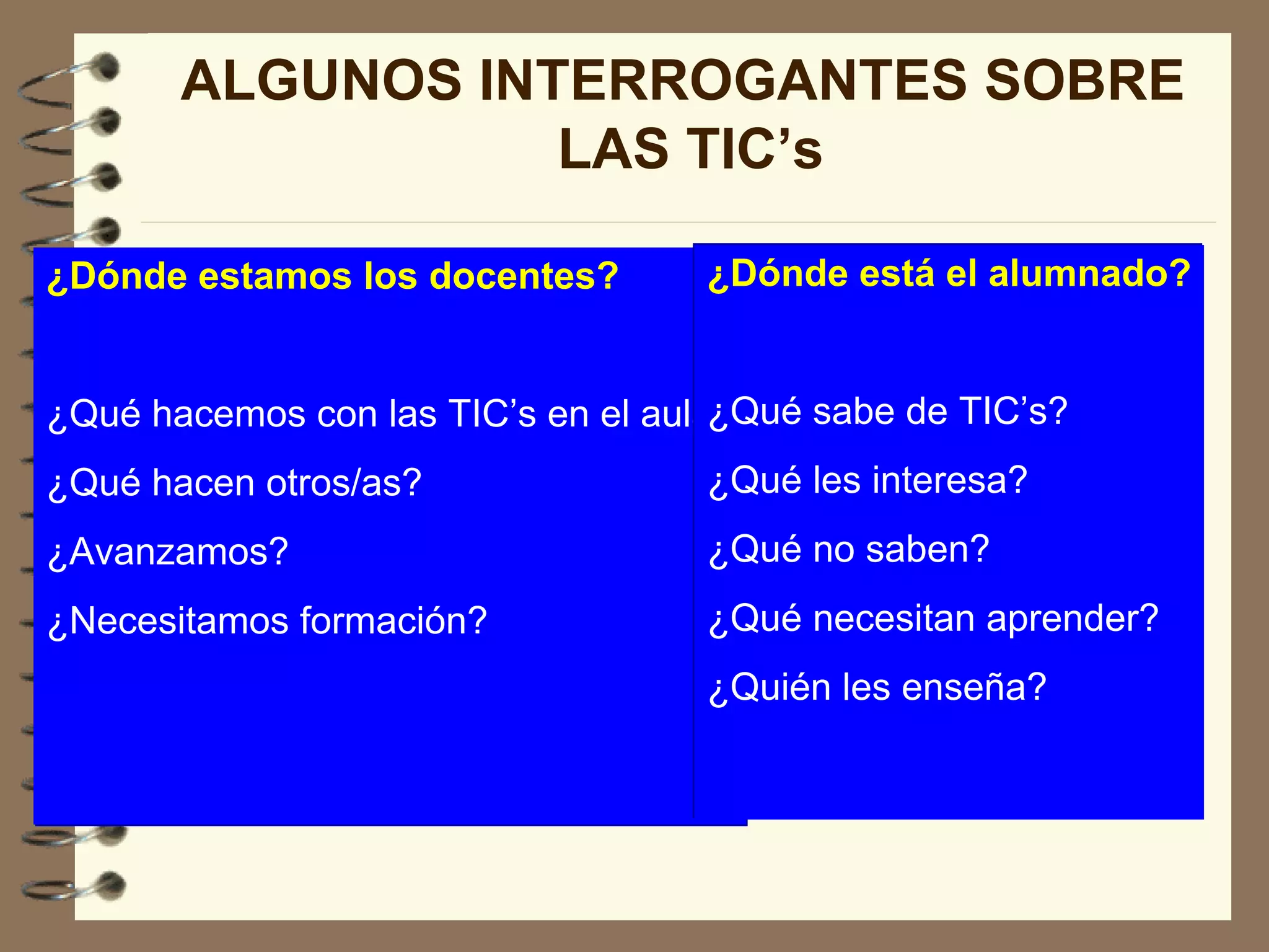El protagonismo es compartido. 