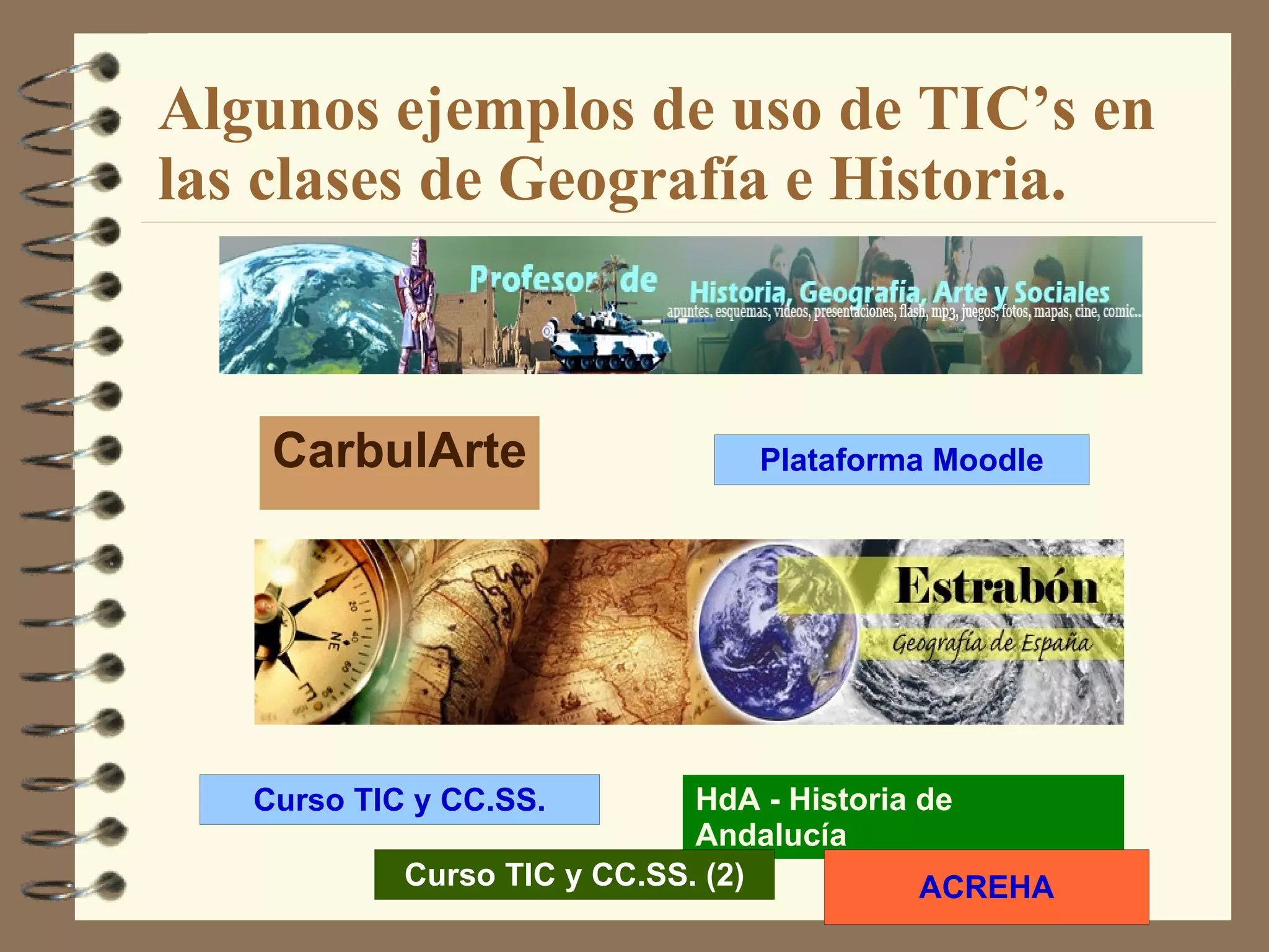 Se precisa una alta motivación. 