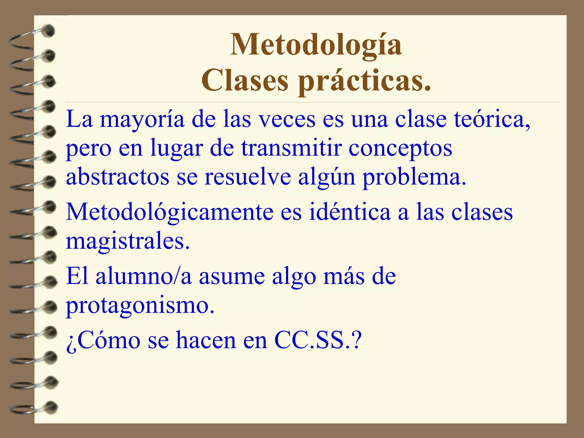 Atención a la diversidad. Enseñanza de las disciplinas que impartimos (contenidos, metodología, recursos, ..) Entre los/as compañeros/as. 