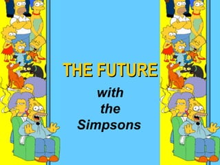 THE FUTURE with the Simpsons   