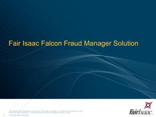 Fair Isaac Falcon Fraud Manager Solution 