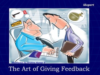 The Art of Giving Feedback Illustration by Krishna Kumar T 