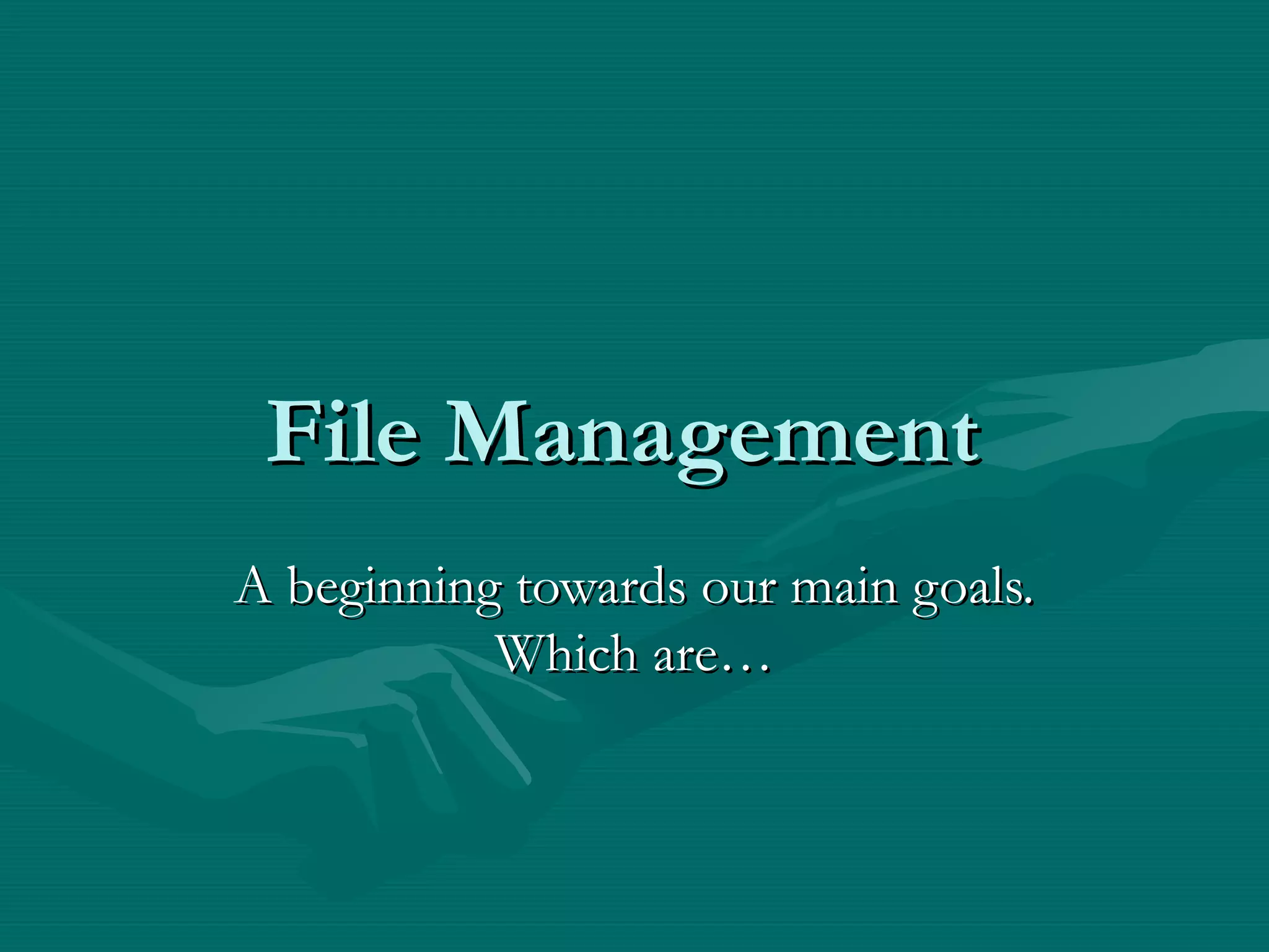 File Management Presentation | PPT