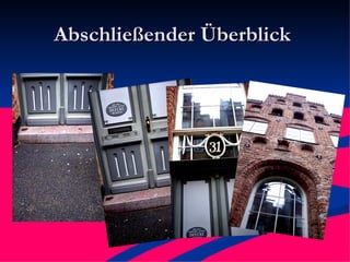 Abschließender Überblick  