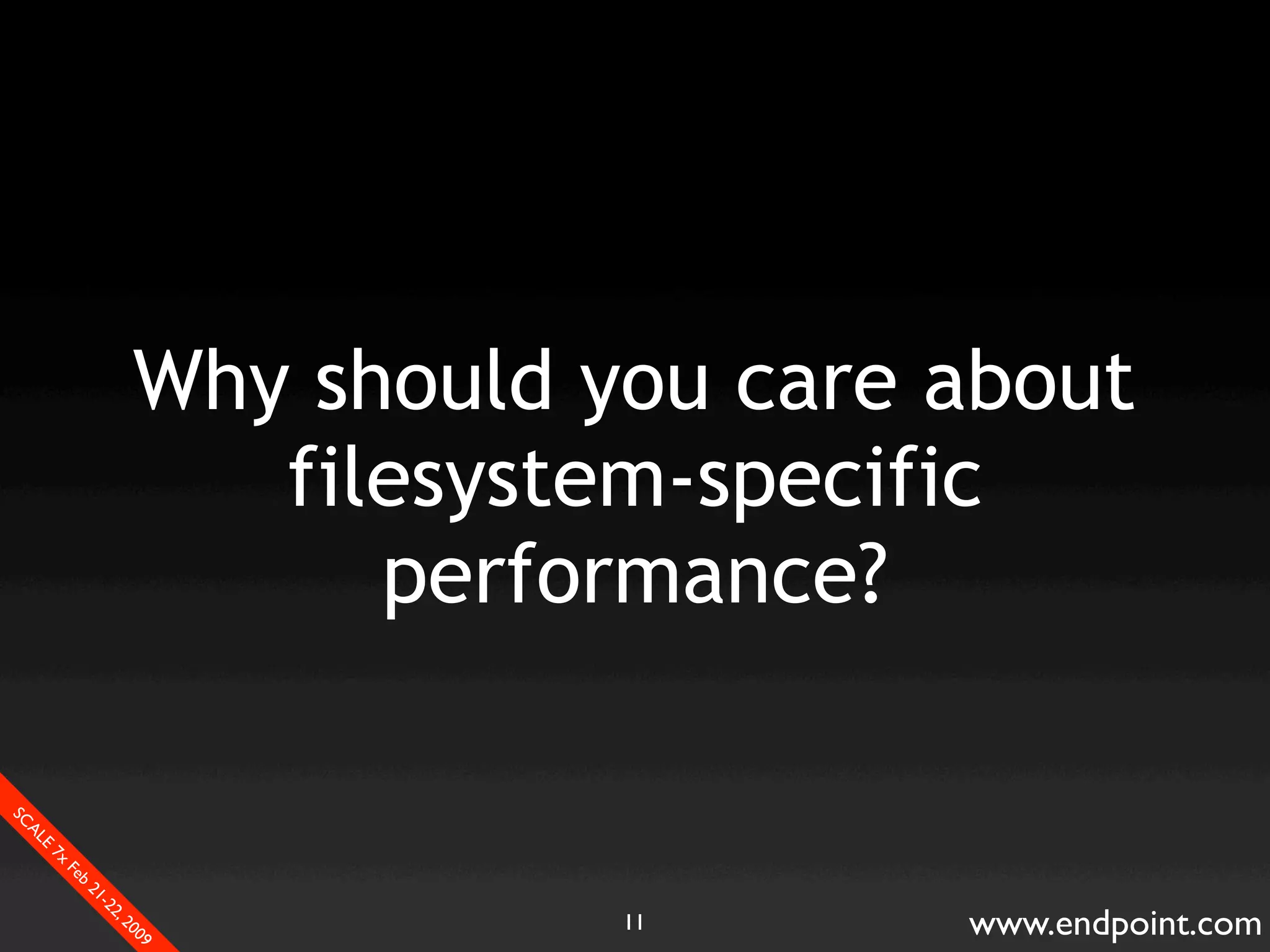 What Assumptions Make: Filesystem I/O from a database perspective