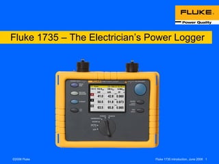 Fluke 1735 – The Electrician’s Power Logger  
