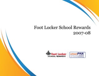 Foot Locker School Rewards 2007-08 