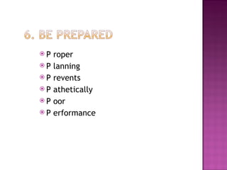 P roper P lanning P revents P athetically P oor P erformance 