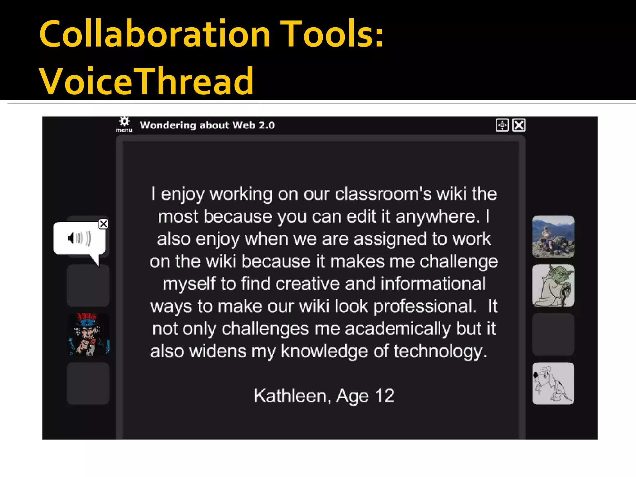 Collaboration Tools: VoiceThread 