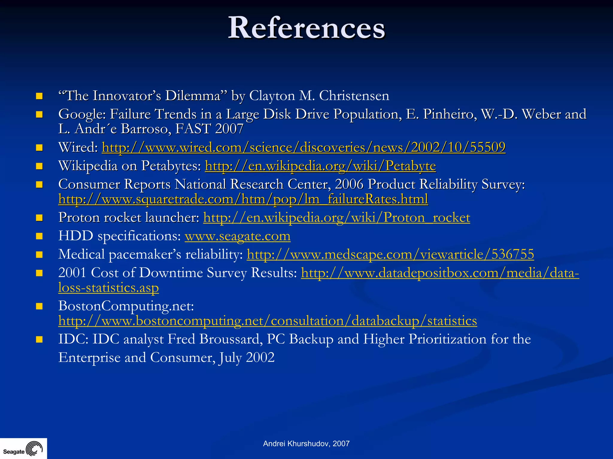 Future Information Growth And Storage Device Reliability 2007