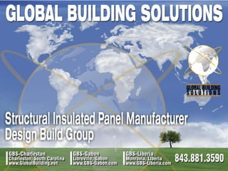 Structural Insulated Panel Manufacturer International Design Build Group GlobalBuildingSolutions 
