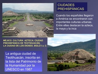 MÉJICO. CULTURA  AZTECA: CIUDAD PREHISPÁNICA DE TEOTIHUACÁN,  LA CIUDAD DE LOS DIOSES. SIGLO I a. C. La antigua ciudad de ...