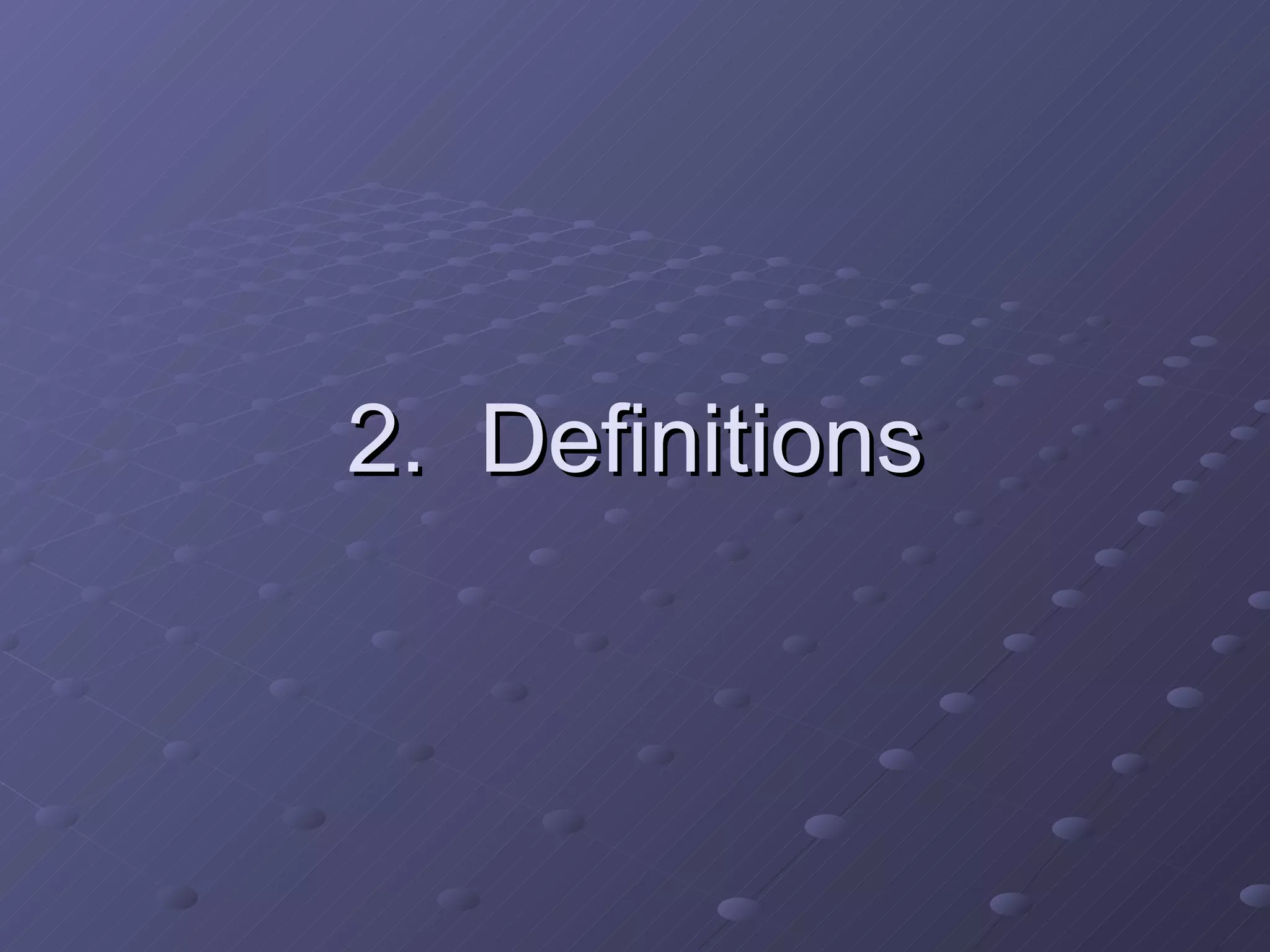 2.  Definitions 