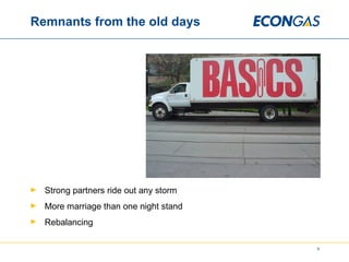 Remnants from the old days Strong partners ride out any storm More marriage than one night stand Rebalancing 