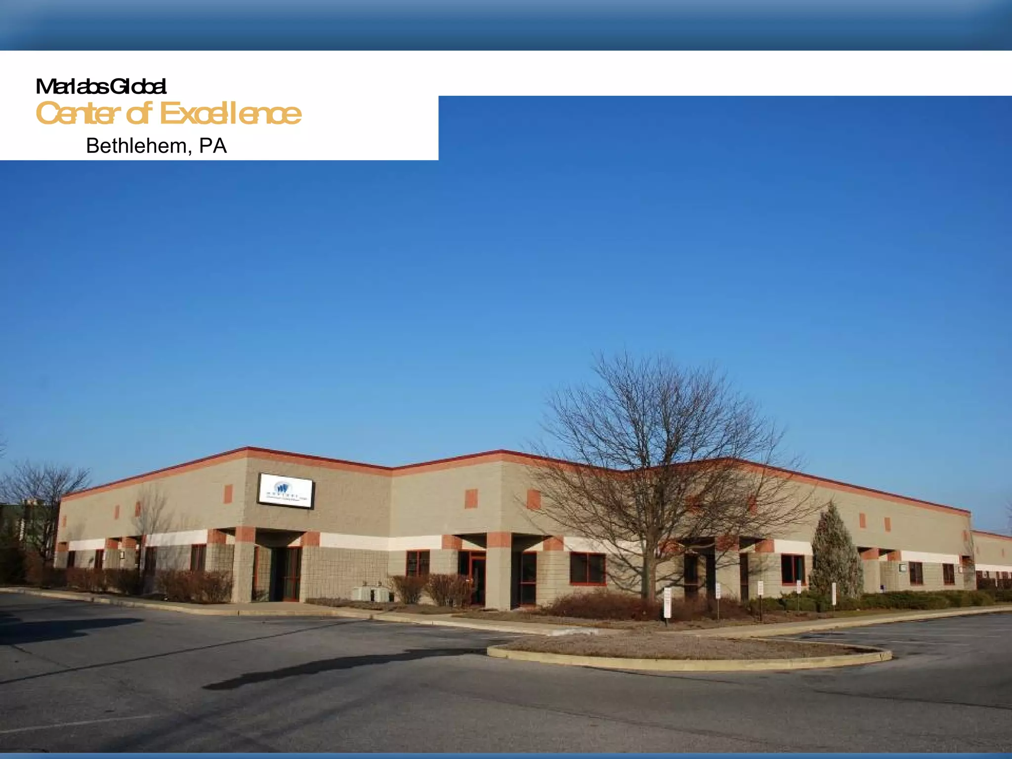 Marlabs Global Center of Excellence Bethlehem, PA  