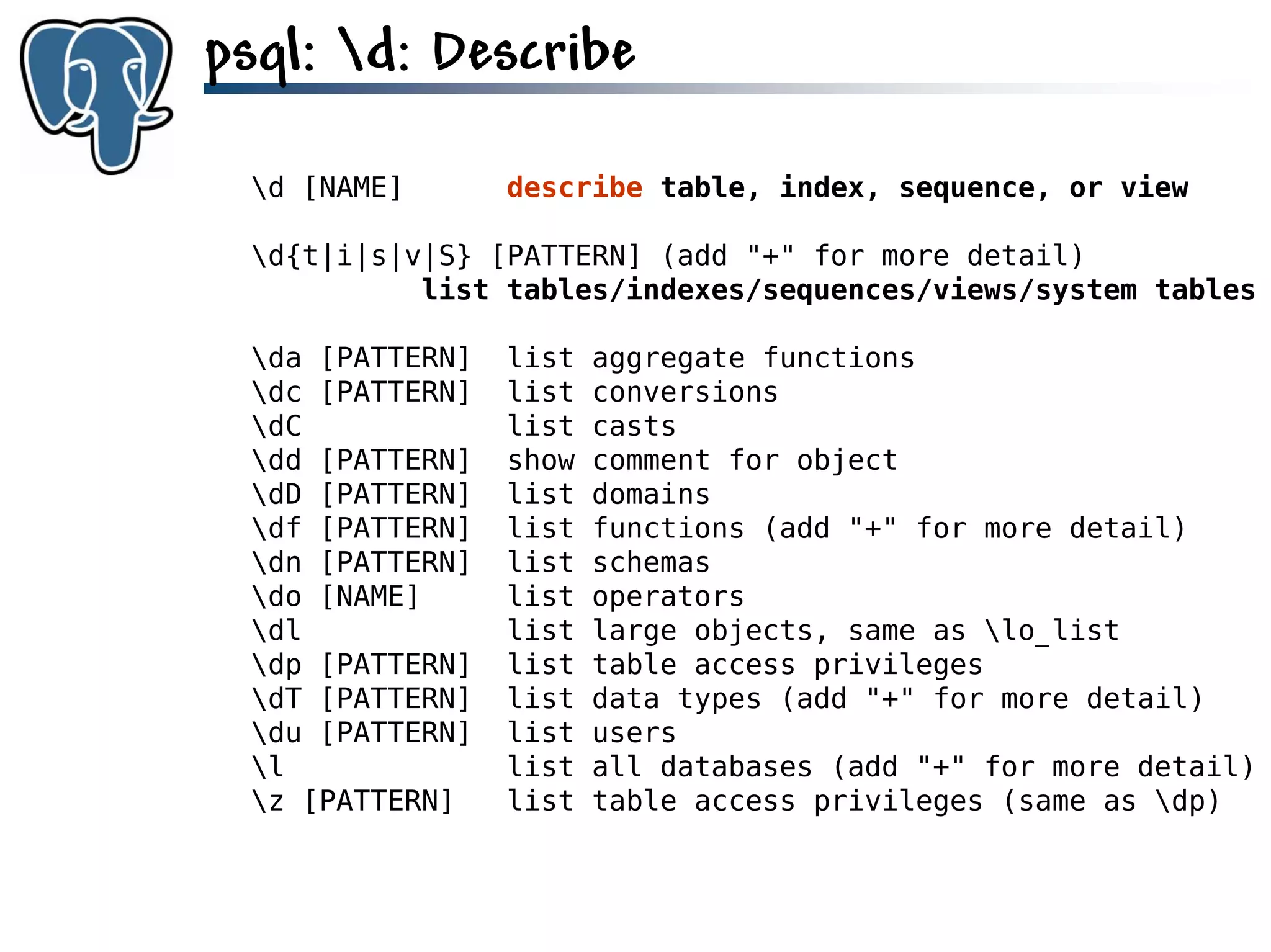Get to know PostgreSQL!