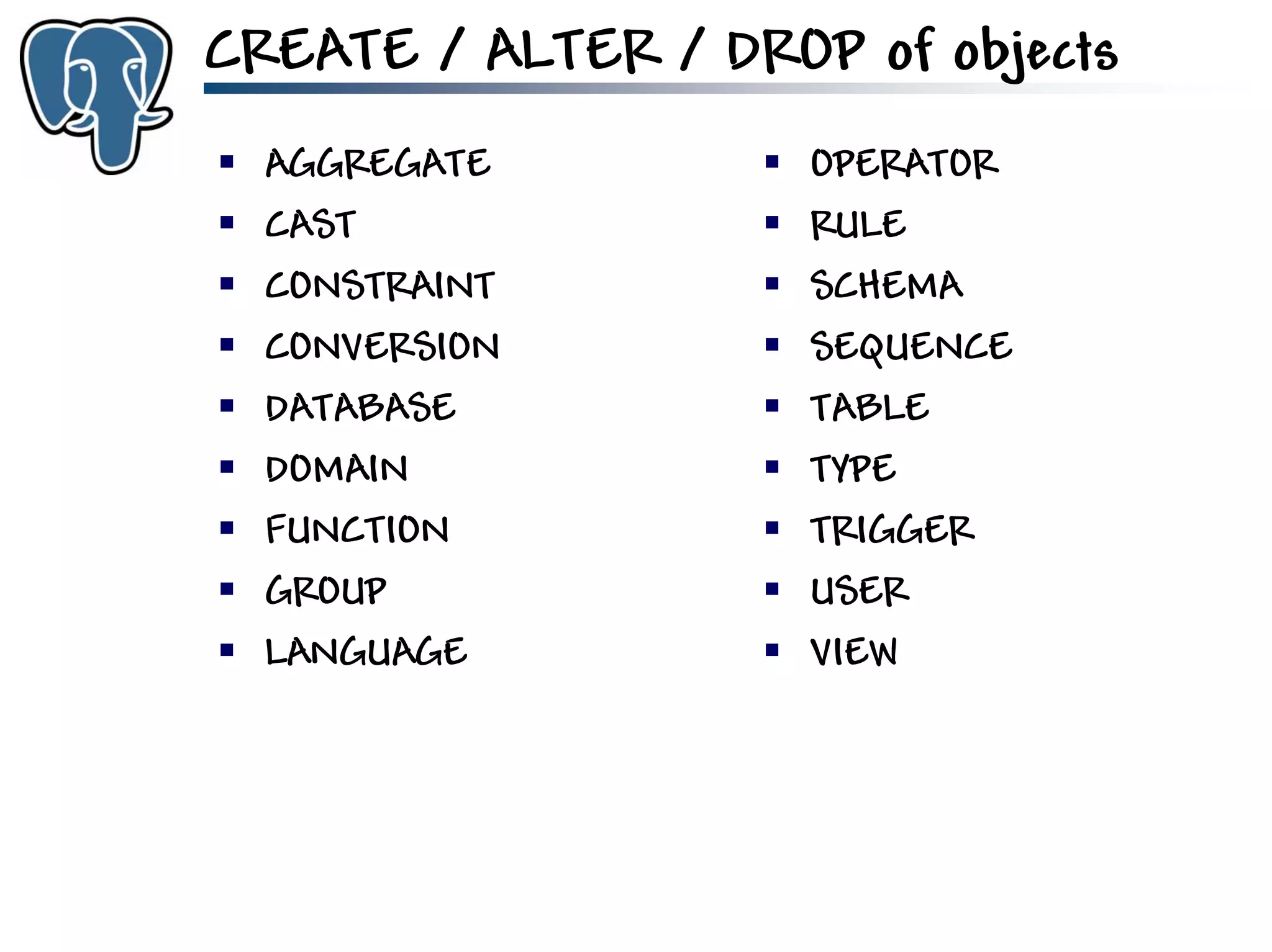 Get to know PostgreSQL!