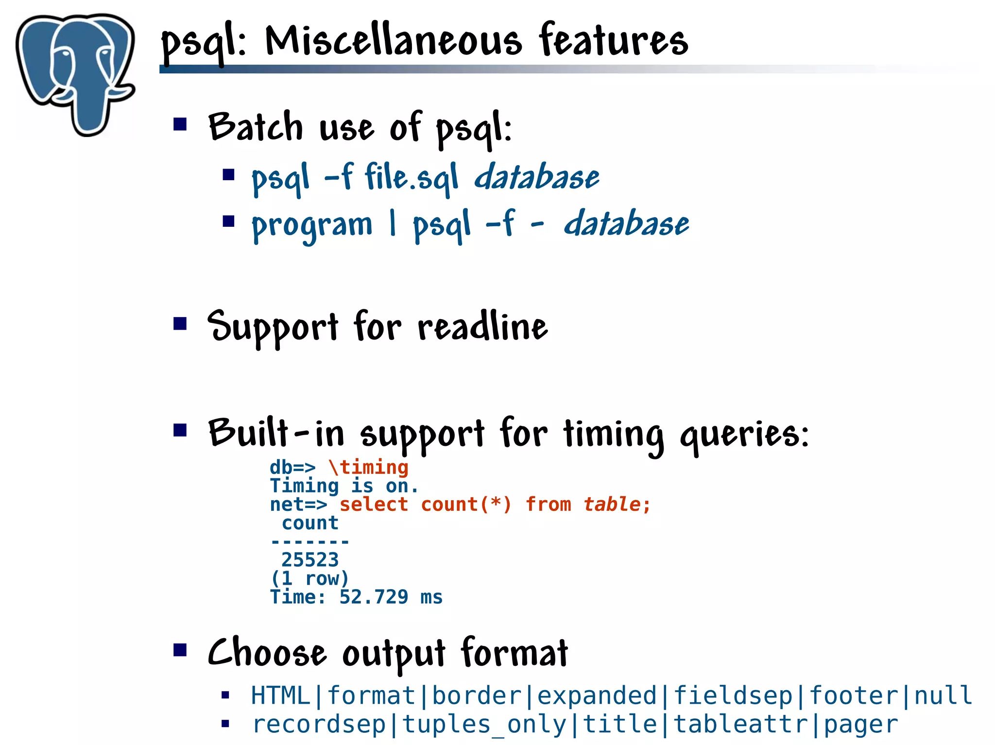 Get to know PostgreSQL!