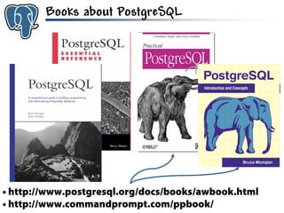 Get to know PostgreSQL!