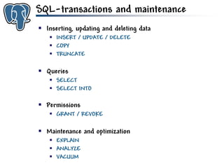 Get to know PostgreSQL!