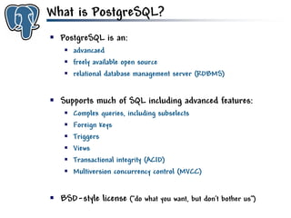 Get to know PostgreSQL!