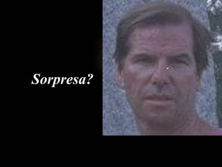 Sorpresa? 