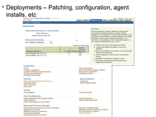 Keeping Track Deployments – Patching, configuration, agent installs, etc 