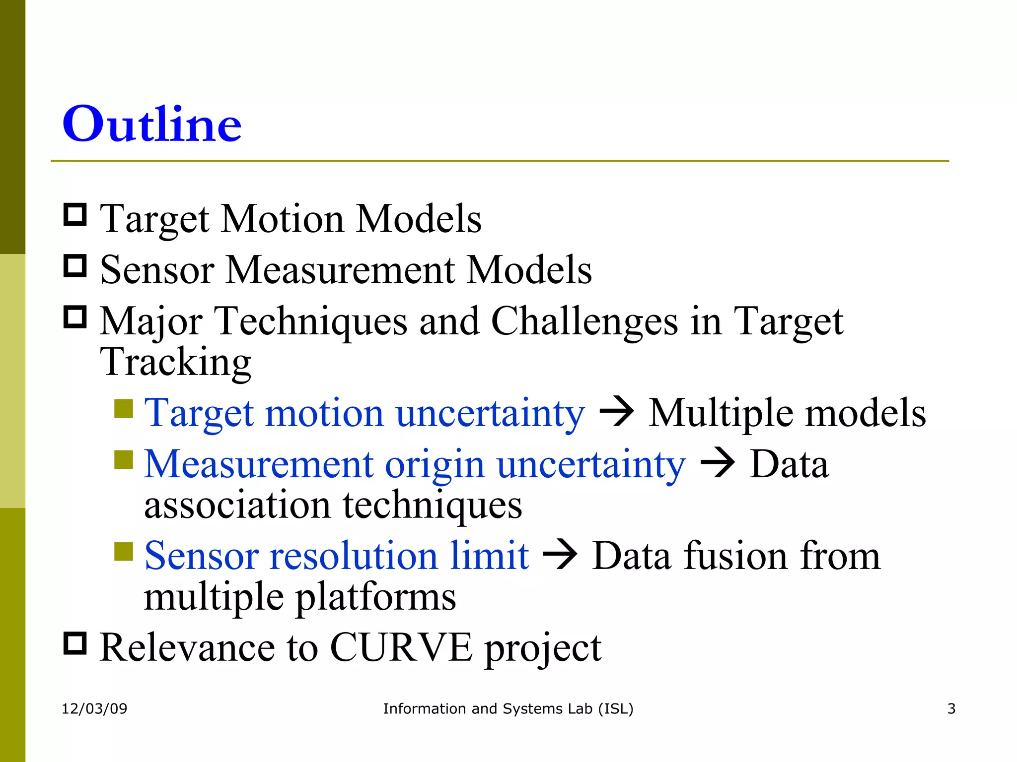Intro to Multitarget Tracking for CURVE | PPT