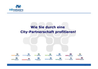 Wie Sie durch eine
City-Partnerschaft profitieren!




                                  1
 