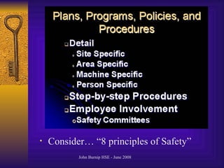 Consider… “8 principles of Safety” 