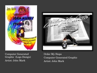 Computer Generated Graphic  (Logo Design) Artist: John Mark Order My Steps Computer Generated Graphic Artist: John Mark 