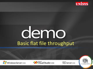 Basic flat file throughput 