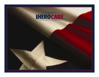 Copyright © 2008 Herocare, Inc.
All Rights Reserved.
 