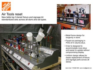 The Home Depot Visual Merchandising, Signage, POP and Fixture Design portfolio