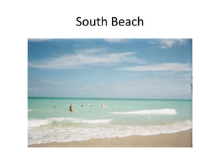 South Beach 