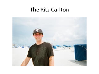 The Ritz Carlton 