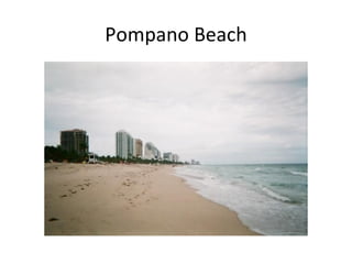 Pompano Beach 