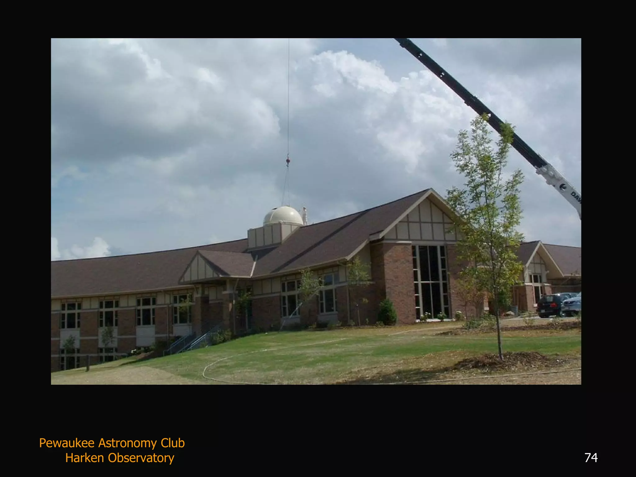 Pewaukee Astronomy Club  Harken Observatory 