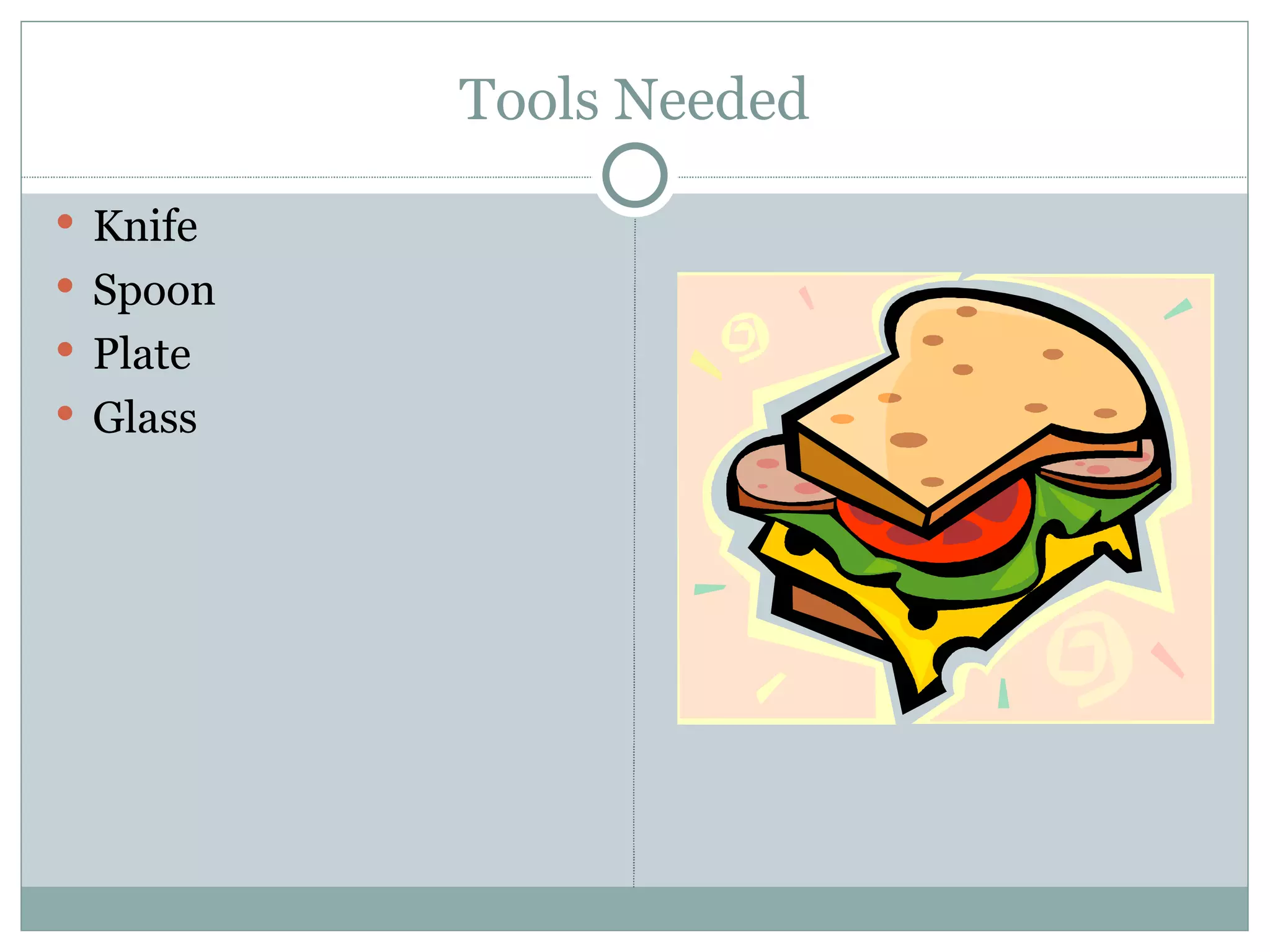 Tools Needed Knife Spoon Plate Glass 