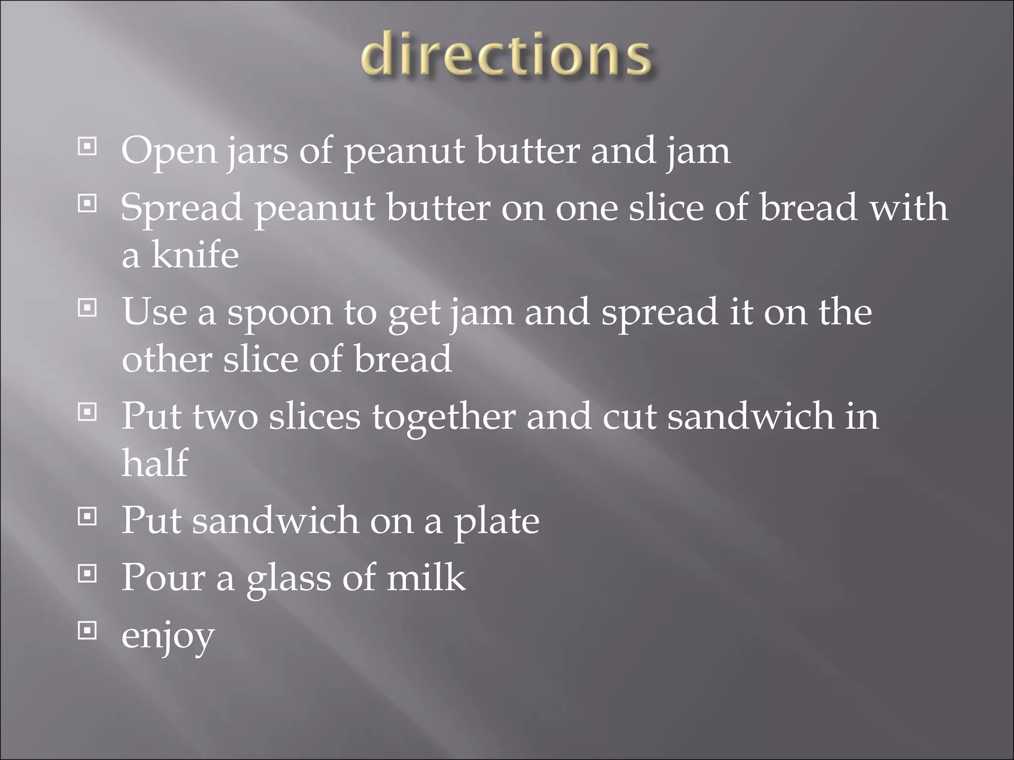 How To Make A Great Pbj | PPT